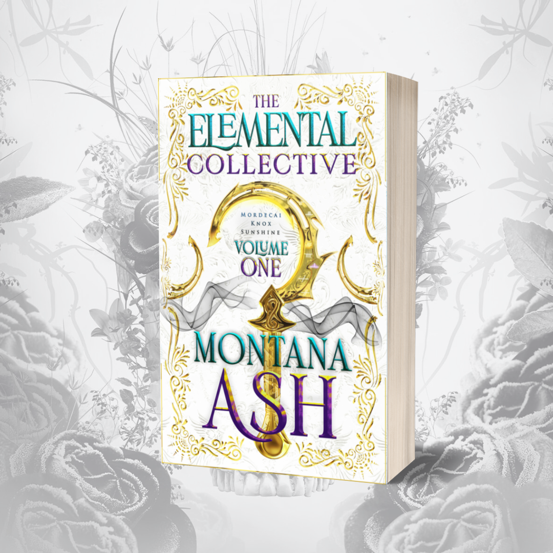 The Elemental Collective Volume One – Montana Ash