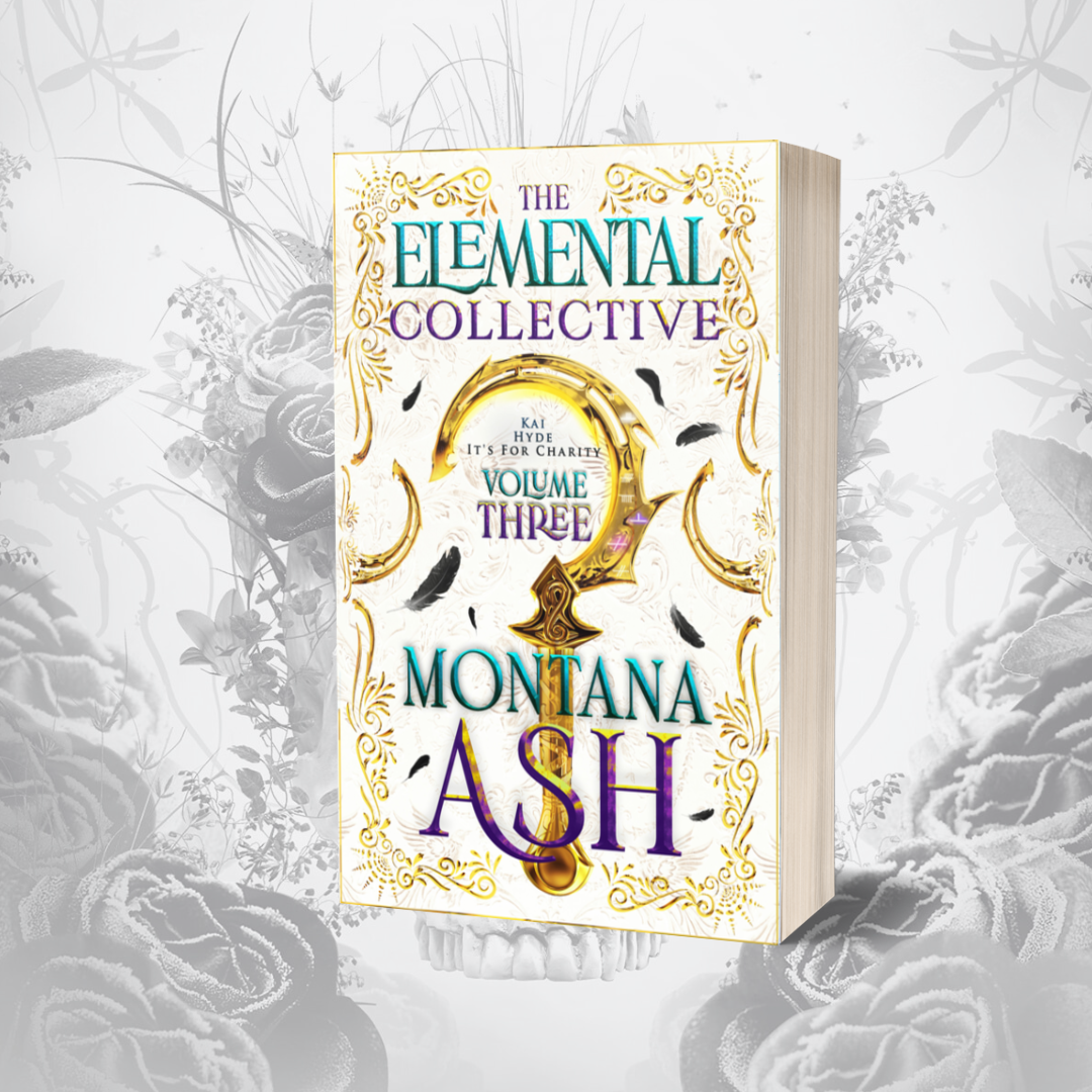 The Elemental Collective Volume Three – Montana Ash
